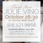 Julie Vino Trunk Show at Diamond Bridal Gallery